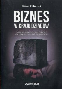 Okładka książki Biznes w kraju dziadów