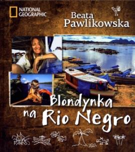 Okładka książki Blondynka na Rio Negro Tw