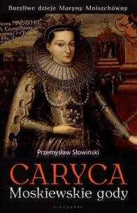 Okładka książki Caryca. Moskiewskie gody