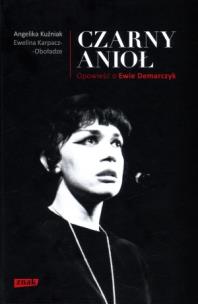 Okładka książki Czarny Anioł. O Ewie Demarczyk