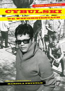 Okładka książki Cześć starenia! Cybulski we wspomnieniach