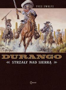 Okładka książki Durango 5 Strzały nad Sierrą