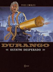 Okładka książki Durango 6 Ostatni desperado