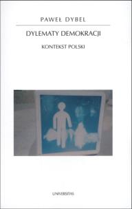 Okładka książki Dylematy demokracji. Kontekst polski