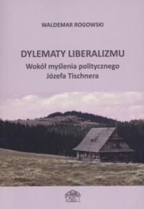 Okładka książki Dylematy liberalizmu