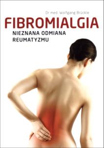 Okładka książki Fibromialgia. Nieznana odmiana reumatyzmu
