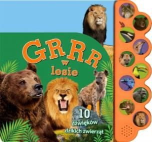 Okładka książki GRRR w lesie. 10 dźwięków dzikich zwierząt