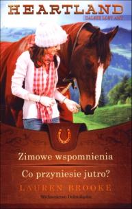 Okładka książki Heartland. Dalsze losy Amy. Zimowe wspomnienia