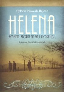 Okładka książki Helena Kobieta, której nie ma i która jest