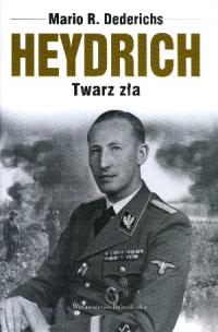 Okładka książki Heydrich. Twarz zła