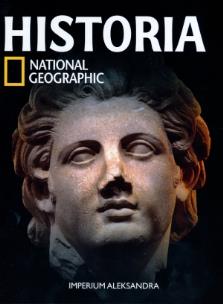 Okładka książki Historia National Geographic t. 9 - Imperium Aleksandra