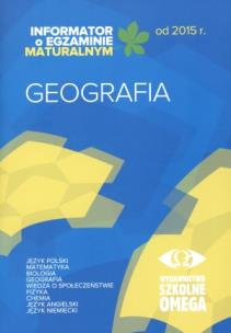 Okładka książki Informator Maturalny Geografia od 2015 r. OMEGA