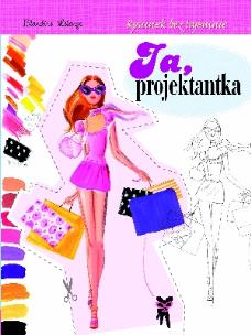 Okładka książki Ja, projektantka. Rysunek bez tajemnic