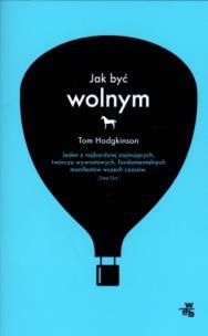 Okładka książki Jak być wolnym