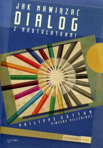 Okładka książki Jak nawiązać dialog z nastolatkami