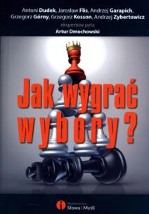 Okładka książki Jak wygrać wybory?
