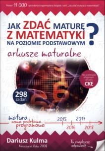 Okładka książki Jak zdać maturę z matematyki? Arkusze maturalne ZP