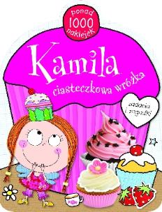 Okładka książki Kamila ciasteczkowa wróżk. Zadania i zagadki