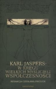 Okładka książki Karl Jaspers: W kręgu wielkich myślicieli...