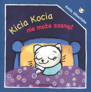 Okładka książki Kicia Kocia Nie może zasnąć