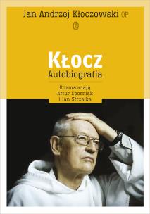 Okładka książki Kłocz. Autobiografia