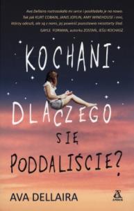Okładka książki Kochani dlaczego się poddaliście?