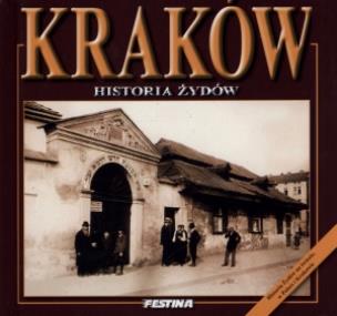 Okładka książki Kraków. Historia Żydów