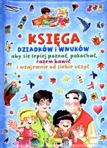 Okładka książki Księga dziadków i wnuków