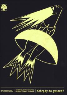 Okładka książki Którędy do gwiazd?