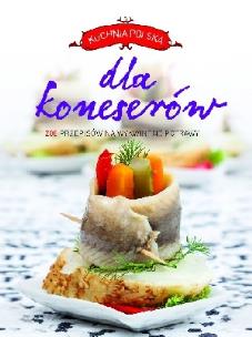 Okładka książki Kuchnia polska dla koneserów