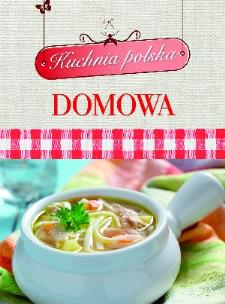 Okładka książki Kuchnia polska domowa