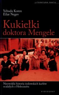 Okładka książki Kukiełki doktora Mengele. Niezwykła historia żydowskich karłów ocalałych z holocaustu