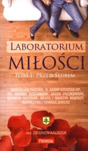 Okładka książki Laboratorium miłości T.1 Przed ślubem