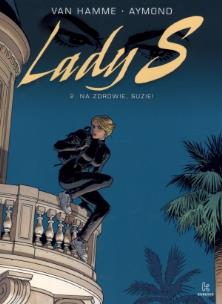 Okładka książki Lady S. T.2 Na zdrowie, Suzie