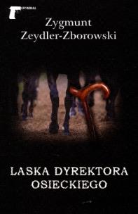 Okładka książki Laska dyrektora Osieckiego