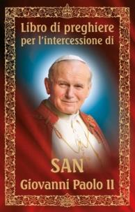 Okładka książki Libro di preghiere per I'intercessione di San Giovanni Paolo II