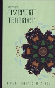 Okładka książki Liryki najpiękniejsze - Przerwa-Tetmajer