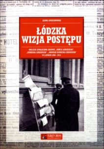 Okładka książki Łódzka wizja postępu