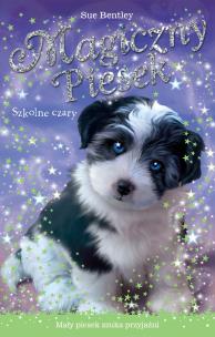 Okładka książki Magiczny piesek. Szkolne czary