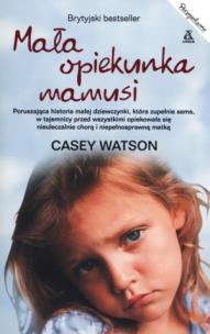 Okładka książki Mała opiekunka mamusi
