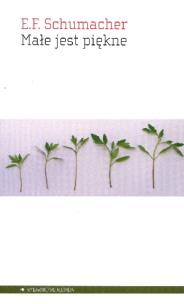 Okładka książki Małe jest piękne