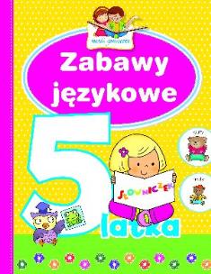 Okładka książki Mali geniusze - Zabawy językowe 5-latka