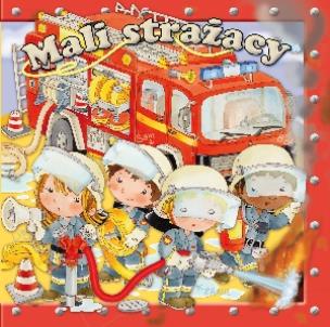Okładka książki Mali strażacy