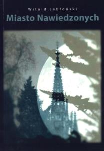 Okładka książki Miasto Nawiedzonych
