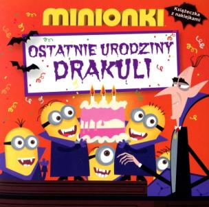 Okładka książki Minionki Ostatnie urodziny Draculi