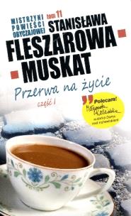 Okładka książki Mistrzyni pow. obyczajowej T.11 Przerwa na...cz.I