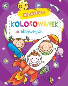 Okładka książki Mnóstwo kolorowanek dla aktywnych