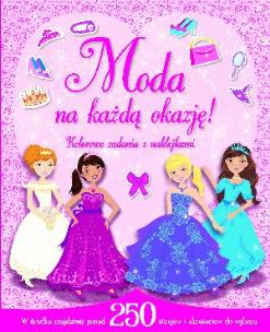 Okładka książki Moda na każdą okazję! Kolorowe zadania z naklejk.