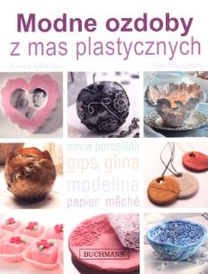 Okładka książki Modne ozdoby z mas plastycznych