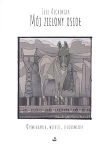 Okładka książki Mój zielony osioł